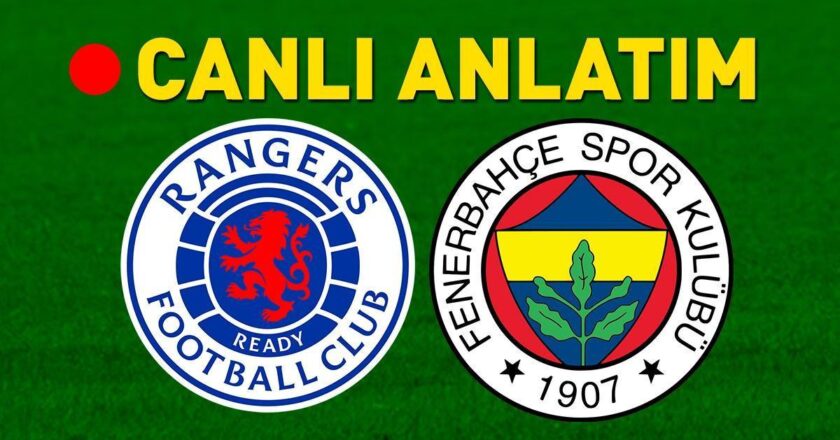 Rangers – Fenerbahçe TRT 1 Canlı İzleme | Jose Mourinho’nun takımı İskoçya’da bir tur istiyor