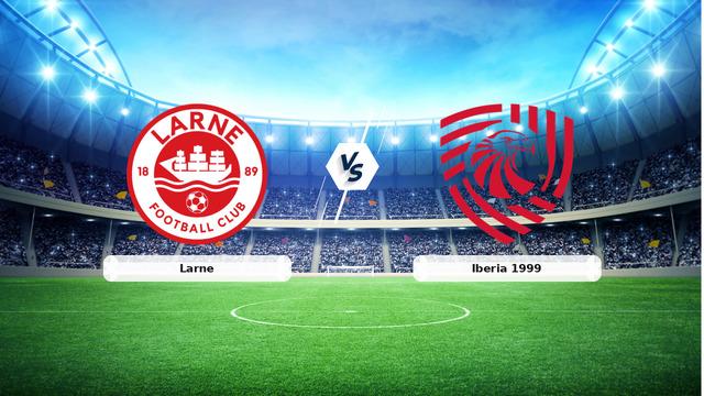 CANLI | Larne – Iberia 1999 maç anlatımı! Maç ne zaman? Saat kaçta ve hangi kanalda? – 04 Ağustos 2026